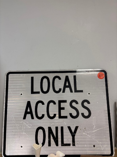 Local access only sign
