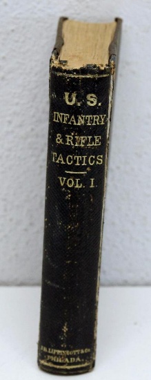 U.S. Infantry and Rifle Tactics Vol. I, Dated 1861, Signed Inside 'Company "D" 1st Regiment of