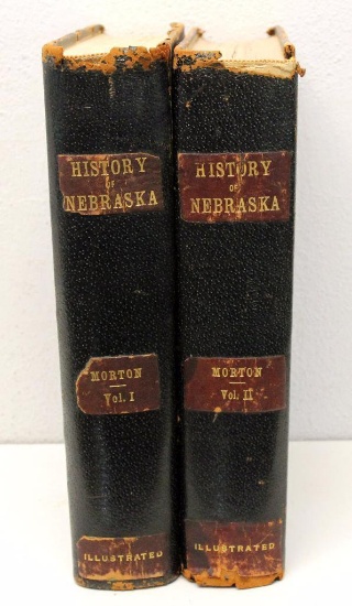 (2) Leather Bound Books -History of Nebraska, Vol. I and II, Published 1905 by J. Sterling Morton