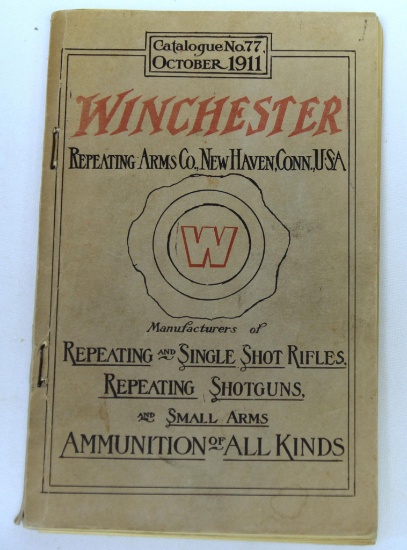 Old Winchester Literature 1911 Winchester Arms and Ammunition Catalog No. 77