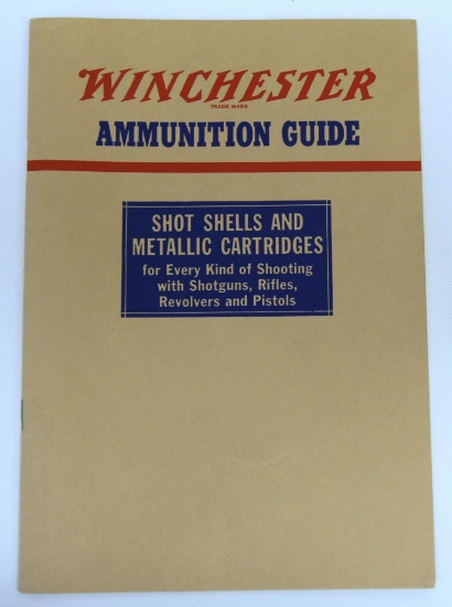 Old Winchester Literature 1941 3rd Edition Winchester Ammunition Guide Shotshells and Metallic