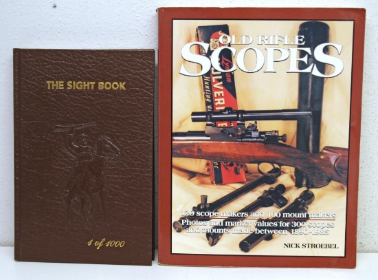 The Sight Book 1 of 1,000 by George Madis...and Old Rifle Scopes by Nick...Stroebel...