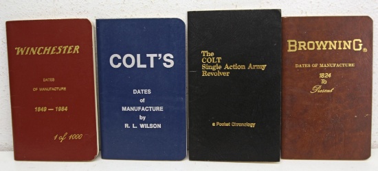 4 Pocket Manuals Firearms Dates of Manufacture - Winchester Dates of Manufacture 1 of 1,000, Colt's