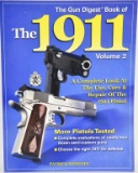 The Gun Digest Book of the 1911: A Complete Look