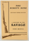 Signed-The Ninety-Nine: A History of the Savage Mo