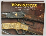 Winchester: An American Legend : The Official Hist