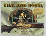 Silk and Steel: Women at Arms Hardcover – Novembe3