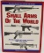 Small Arms Of The World Hardcover Book