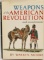 Weapons Of The American Revolution Book