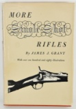 More Single Shot Rifles by James J Grant