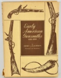 Early American Gunsmiths 1650-1850 Henry J.