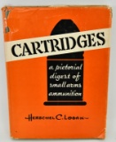 Cartridges- A pictorial digest of small arms