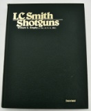 L.C. Smith Shotguns Hardcover Book