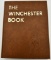 The Winchester Book Hardcover First Edition,