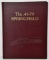The .45-70 SPRINGFIELD Hardcover Book