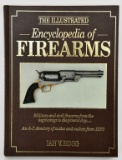 The illustrated encyclopedia of firearms