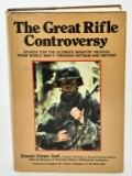 The Great Rifle Controversy Hardcover Book