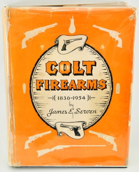 Signed Colt Firearms 1836 to 1954 Hardcover Book