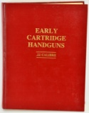 Limited Edition Early Cartridge Handguns Hardcover