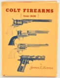 Colt Firearms From 1836 Hardcover Book