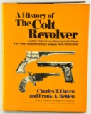 A History of The Colt Revolvers Hardcover Book