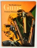 The Worlds Great Guns Hardcover Book