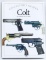 Colt: An American Classic (Collector's Guides)