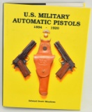 U.S Military Automatic Pistols Hardcover Book