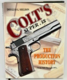 Colt's Super .38: The Production History 1929-1971