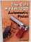 The Colt Model 1905 Automatic Pistol Hardcover