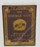 The Double Gun & Single Shot Journal