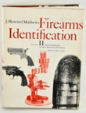 Firearms Identification Volume II J Howard Mathews