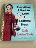 Everything I need to know I learned from a little golden book.