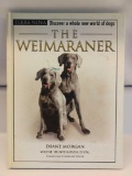 The Weimaraner Book with Dog Care and Training DVD