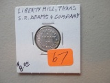 Liberty Hill Texas S.R. Adams And Company Trade Token