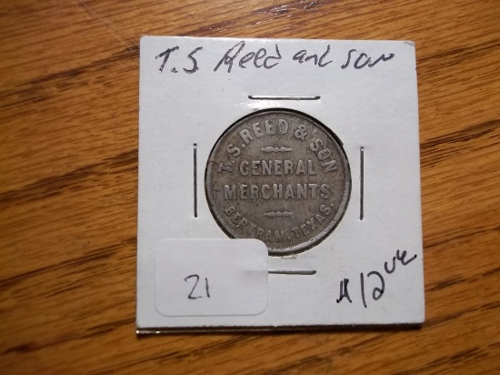Bertram Texas Vintage Merchant Token T.S. Reed And Son General Merchant 0.25 Cent