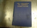 THE CHALLENGE TO LIBERTY AUTOGRAPHED BY HERBERT HOOVER PRINTED IN 1934