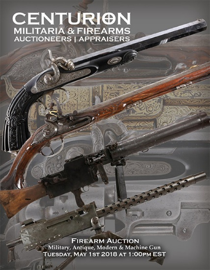 FIREARM AUCTION - Antique, Modern & Machine Guns