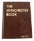 THE WINCHESTER BOOK 1 OF 1000 SIGNED BY AUTHOR