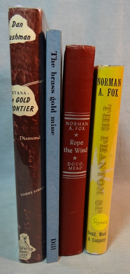 4 books: Fox, Norman (Great Falls author): The Phantom Spur and Rope The Wind; The Gold Frontier, Cu