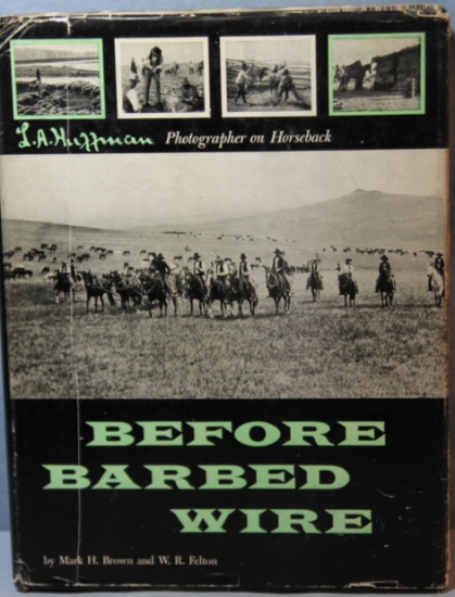 Huffman, L. A. Before Barbed Wire, 1st, Holt, dj