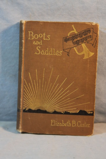 2 books: Custer, Elizabeth, Boots and Saddles, 1st and Following the Guidon