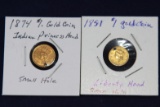 1851 & 1874 $1 Gold Coins, small hole drilled in each