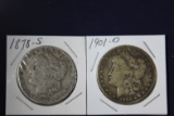 2 Morgan dollars: 1878 S, 1901 O