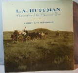 2 books: Peterson, Larry Len, Huffman, L. A. Western Photographer, 2005 and