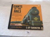 Giants Of The Rails Book, S. Kip Farrington, Jr., Garden City Publishing Co., 1944