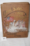 United States in War With Spain and The History Of Cuba, 1899, International Publishing Co.