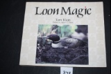 Loon Magic Book, 1989, Northwood Press Co.