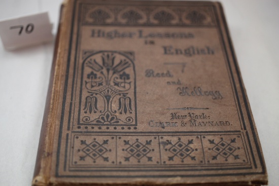 Higher Lessons In English Book, 1881, Reed and Kellogg, Clark & Maynard Publishers