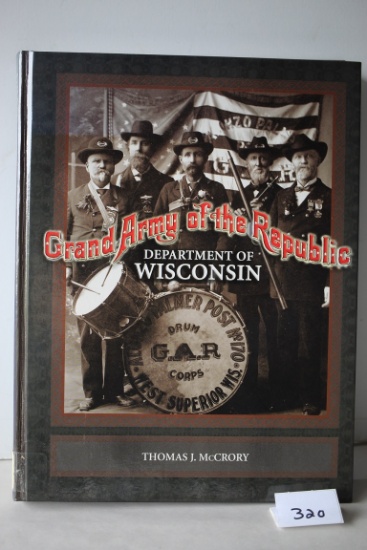 Grand Army Of The Republic, Department Of Wisconsin Book, 2005, Thomas J. McCrory,